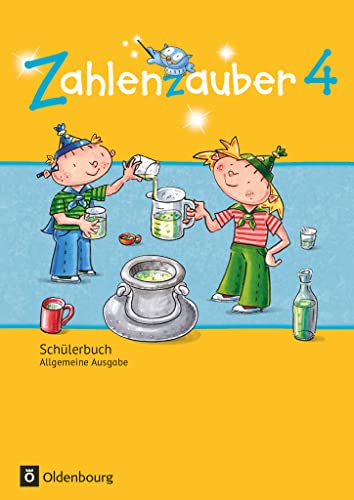Zahlenzauber - Mathematik für Grundschulen - Allgemeine Ausgabe 2016 - 4. Schuljahr: Schulbuch mit Kartonbeilagen von Oldenbourg Schulbuchverl.